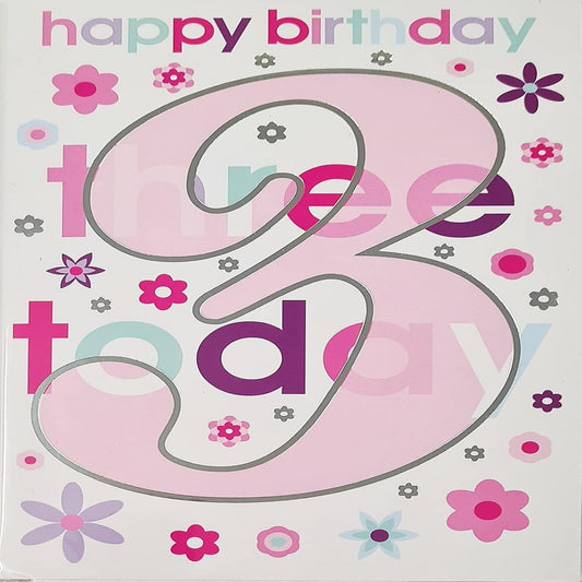 3rd Birthday Card | Three Today Silver Foil Flowers Card    -  133  x  196mm
