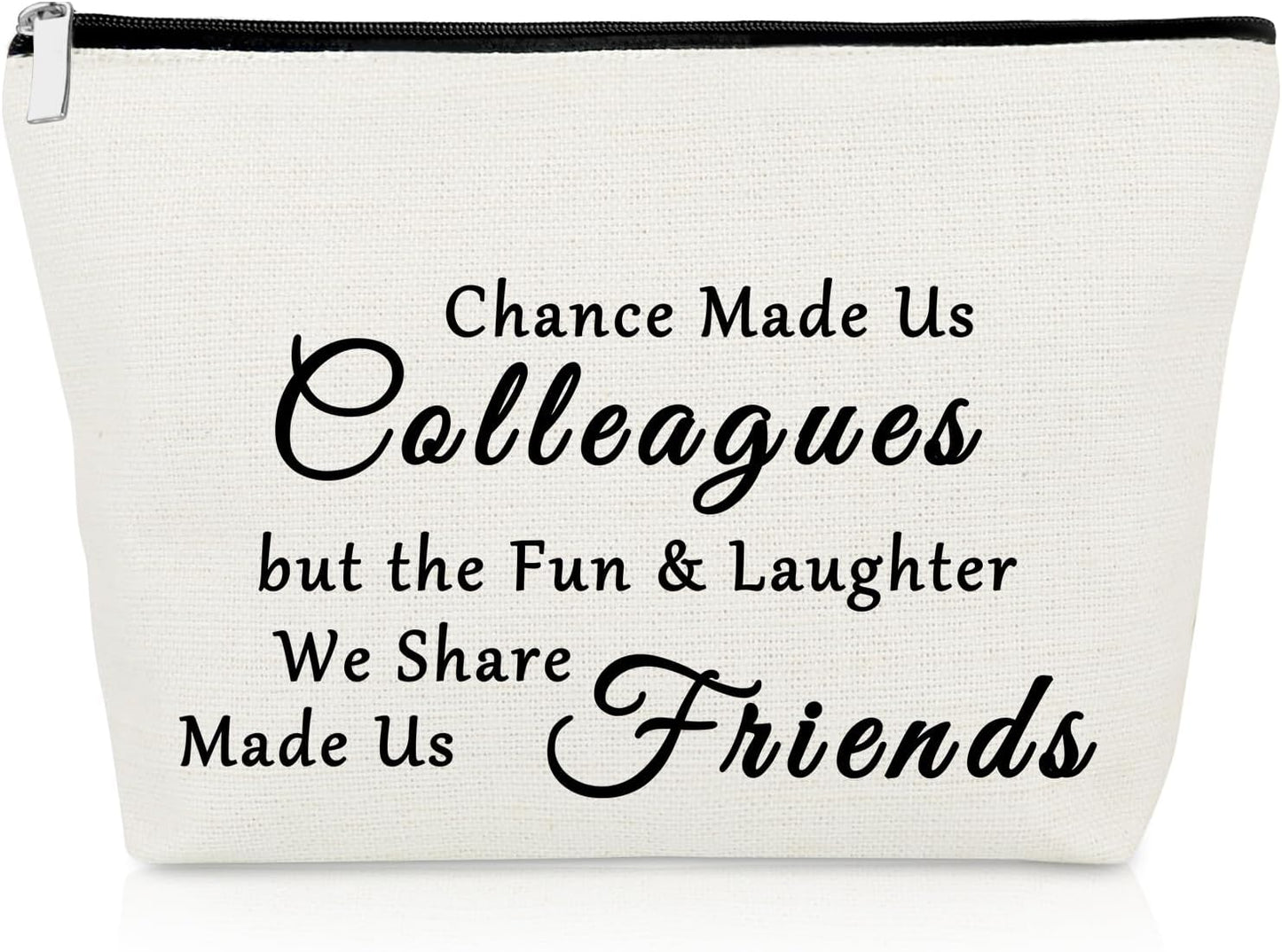 Colleagues to Friends Gifts Makeup Bag Colleague Friendship Gifts Work Friend Leaving Gift Thank You Appreciation Gifts Work Bestie Gifts Coworker Friend Gift Travel Cosmetic Bag Retirement Gift