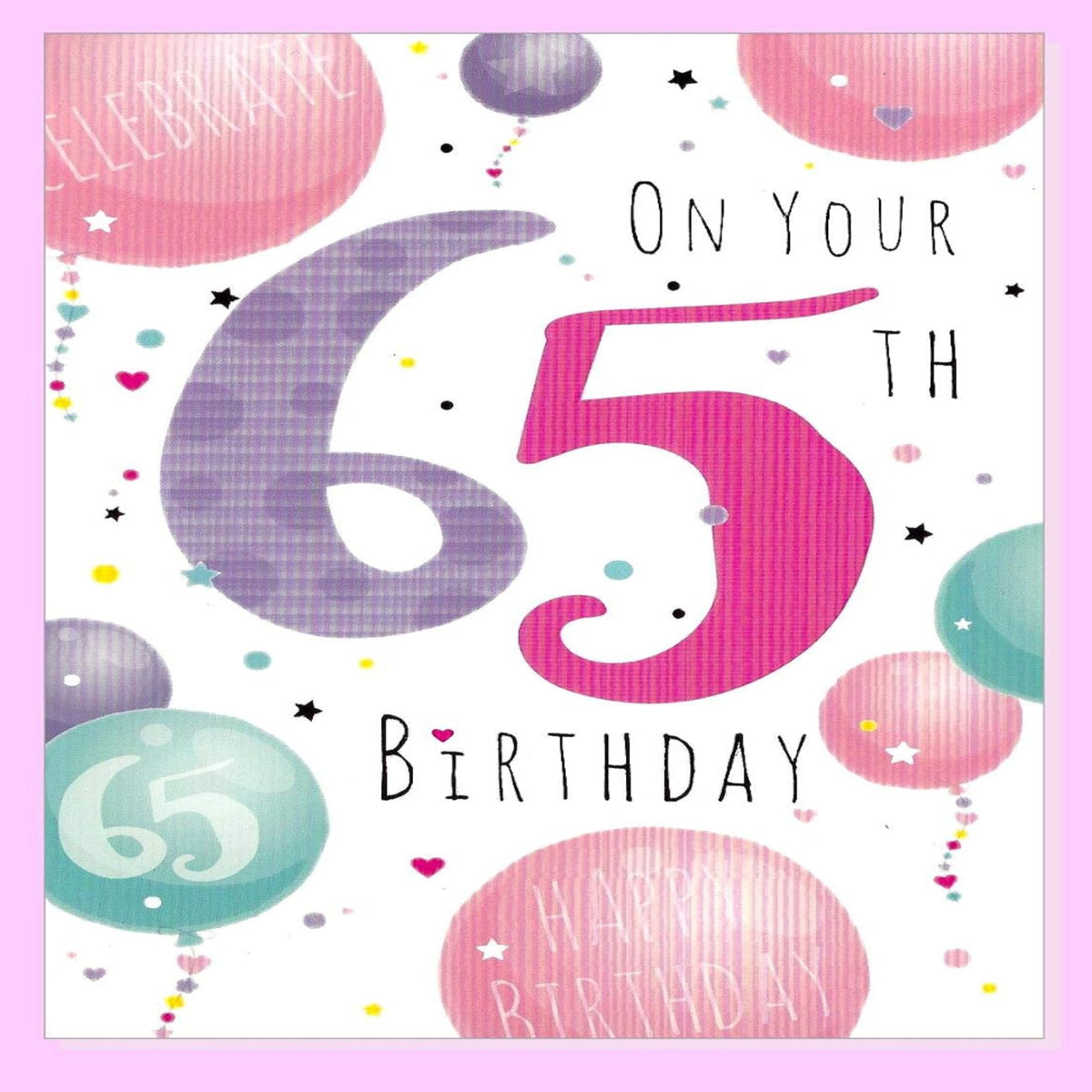 65th Birthday Card with Script Balloons   –    Pink, Green and Lilac   -   7.5  x  5.25 inches