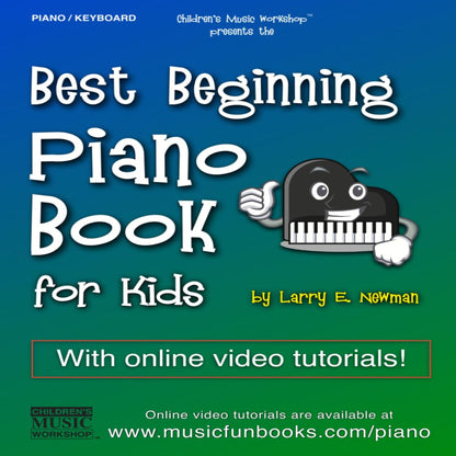 Best Beginning Piano Book for Kids: with Online Video & Audio Support Featuring