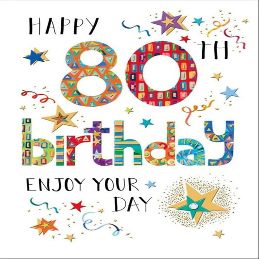 80th Birthday Card for Men    –    Nigel Quiney Stars & Streamers    -  230  x  160mm