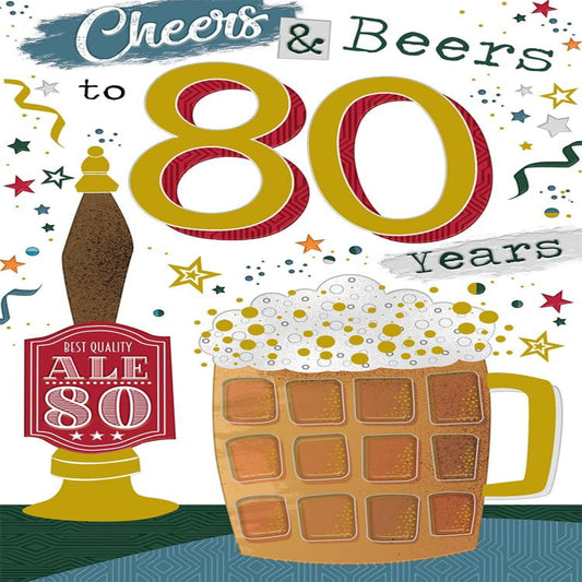 80th Birthday Card | Cheers & Beers Design Happy Birthday Card  -   15cm  x  23cm