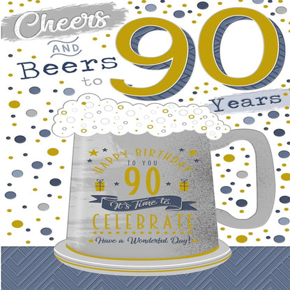 90th Birthday Card Beer Design | Cheers & Beers to 90 Years  -   15cm   x   23cm