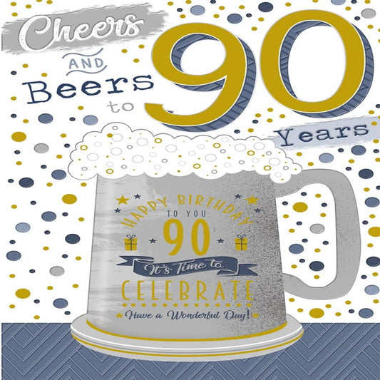 90th Birthday Card Beer Design | Cheers & Beers to 90 Years  -   15cm   x   23cm