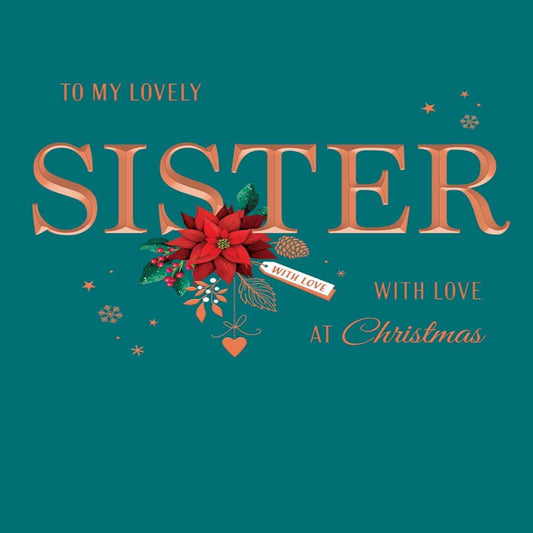 Avant Garde Lovely Sister Christmas Card Teal - 8 x 6 inches