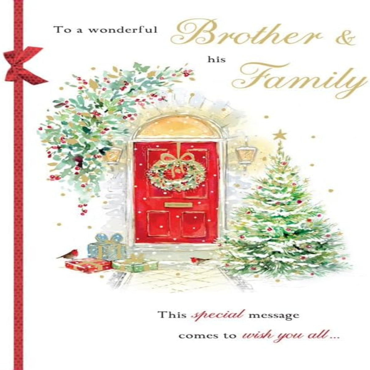 Brother & His Family Christmas Card  –  To a Wonderful Brother & Family   –   9 x 6 inches