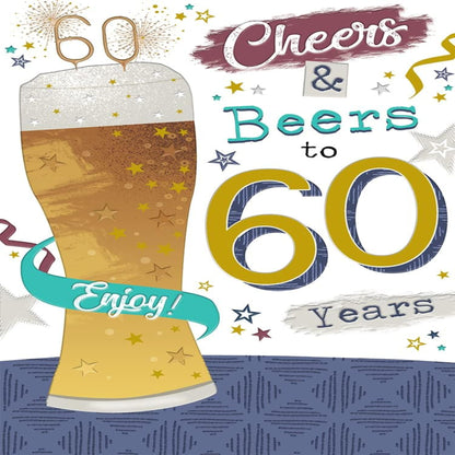 Cheers & Beers to 60 Years Card | 60th Birthday Card     -    15cm  x  23cm