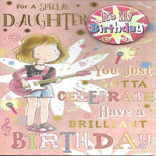 Daughter Birthday Card with Badge   –   Xpress Yourself   -  9 x 6 inches