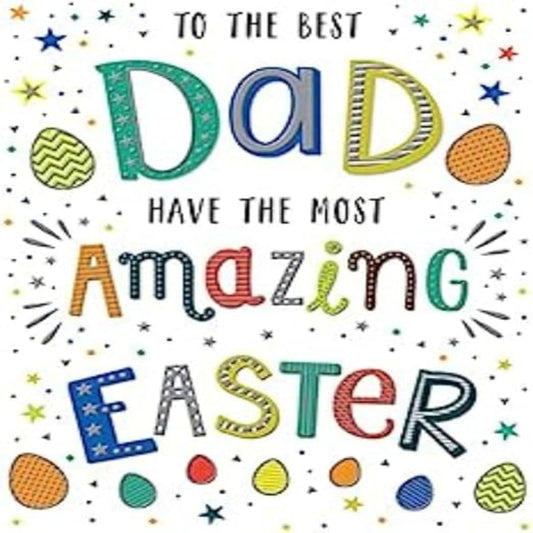 Easter Card for Dad  -   8  x  6 inches
