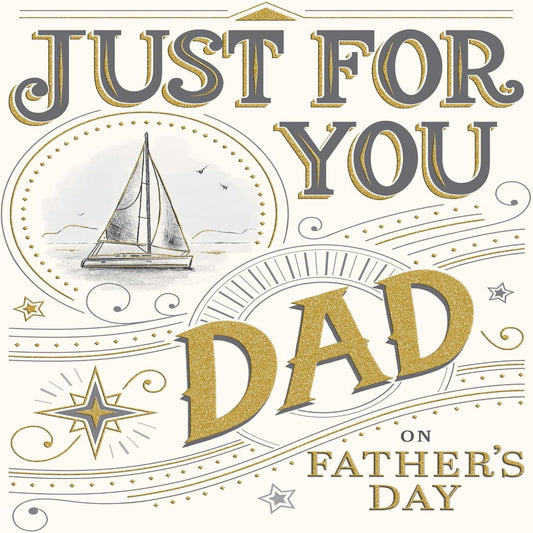 Father’s Day Card Just for You   -  Piccadilly Greetings  -  8 x 6 inches