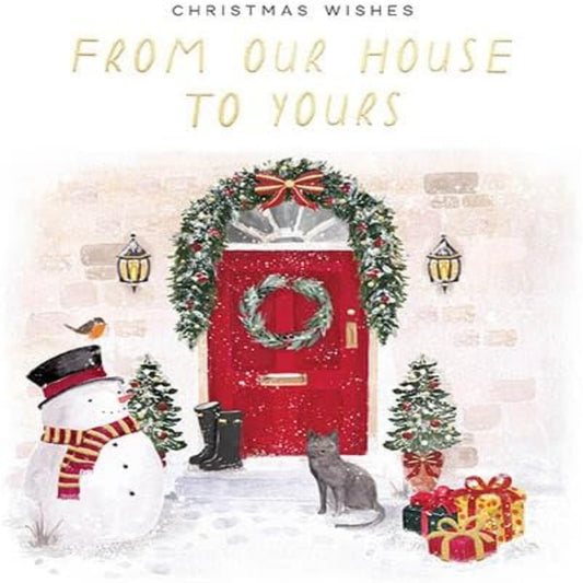 From Our House to Yours Christmas Card   –   Luxury Snowman Design  -  150  x  200 mm