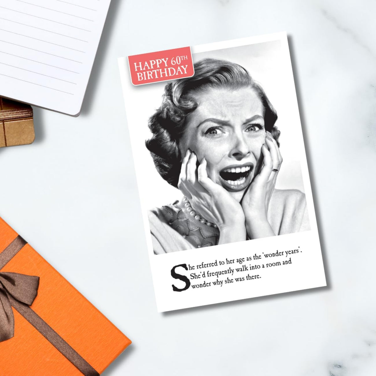 Funny 60th Birthday Card for Her | Wonder Years Humour Card   -   Black & White    -    6  x  9  inches