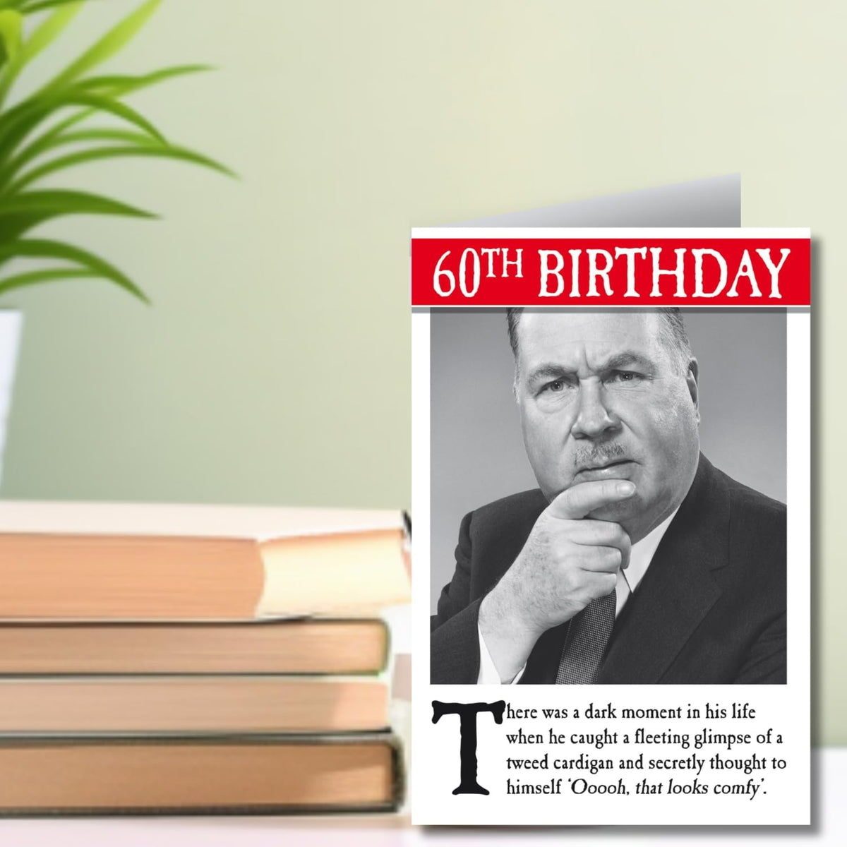 Funny 60th Birthday Card for Him | Emotional Rescue Black & White Greeting Card    -  16.5   x   24 cm