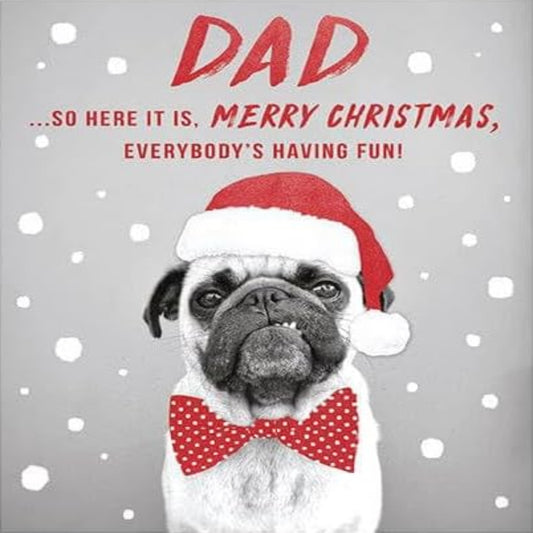 Funny Dad Christmas Card with Pug in Santa Hat  -  150mm  x  180mm