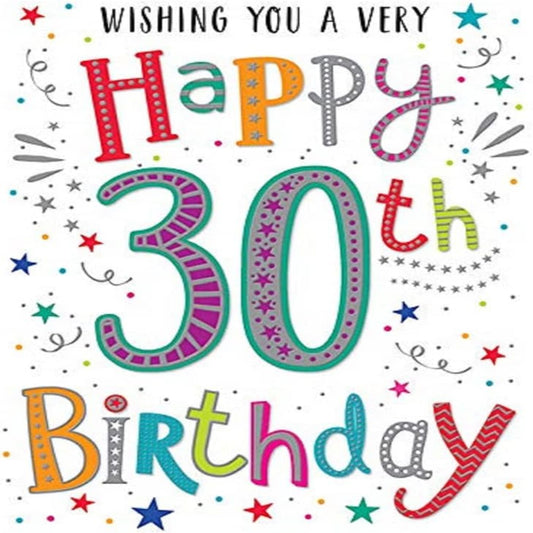 Happy 30th Birthday Card   –   Regal Publishing Milestone Design   -   8  x  6 inches