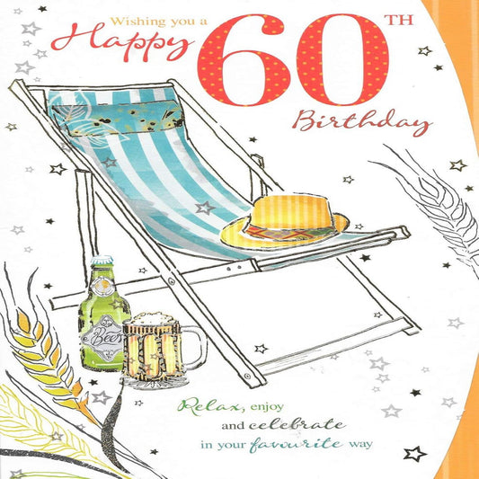 Happy 60th Birthday Card with Deck Chair Design    –   60th Birthday Greeting Card  -  9  x  6 inches
