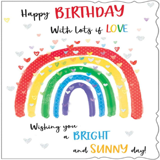 Happy Birthday Card for Her   –   Rainbow Hearts Lots of Love    -   19.5cm   x   13.5 cm