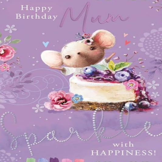 Happy Birthday Mum Card Sparkle With Happiness   -   137  x  195mm