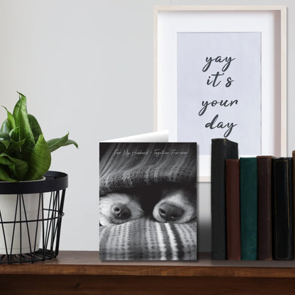 Emotional Rescue Husband Birthday Card with Dogs Under Blanket  -   Greyscale   -  6 x 7 inches