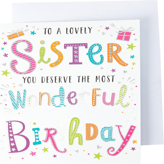 Modern Birthday Card for Sister   –   Piccadilly Greetings   -   8 x 6 inches