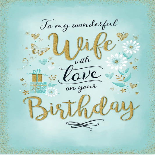 Modern Birthday Card for Wife |  Piccadilly Greetings  -  8  x  6 inches