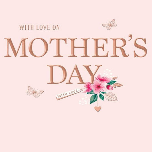 Modern Mother’s Day Card with Love    -    8   x   6  inches