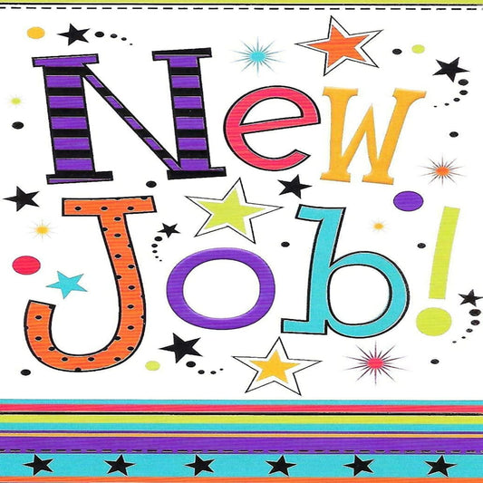 New Job Congratulations Card  –   Colourful  -  7.5 x 5 inches