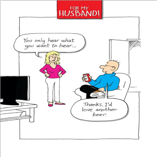 Norbert & Val  -   Funny Husband Birthday Card   –    You Only Hear What You Want To Hear  -   6 x 9 inches