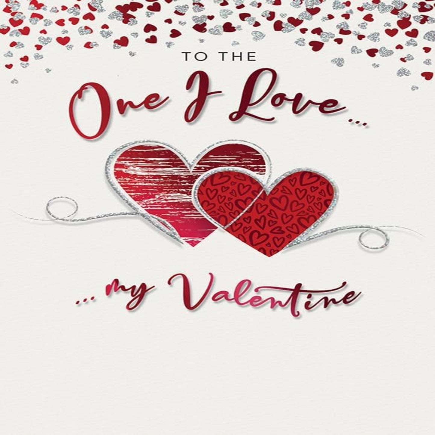 Piccadilly Greetings To The One I Love Valentine’s Day Card with Hearts  -  9 x 6 inches