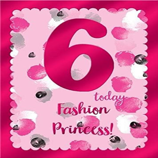Pink 6th Birthday Card   –   Happy Birthday You’re 6 Today    -   7.75  x  5.5  inches