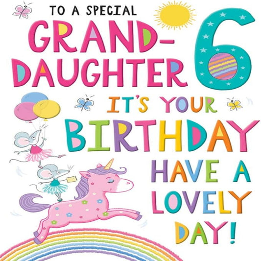 Regal Publishing Granddaughter 6th Birthday Card   -    9  x  6  inches