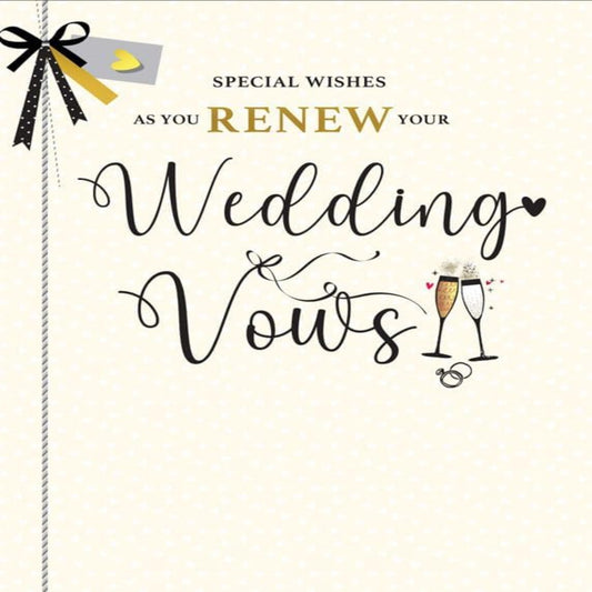 Renewal of Vows Card | Special Wishes Wedding Greeting Card  -  8  x  6 inches