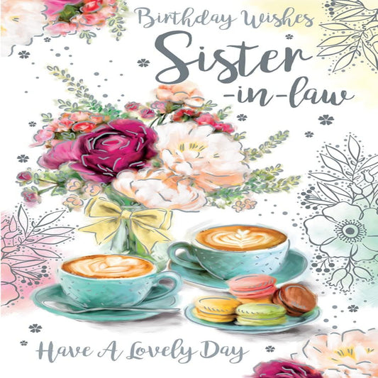 Sister-in-Law Birthday Card    –    Coffee and Macaroons Design    -   9   x   6 inches