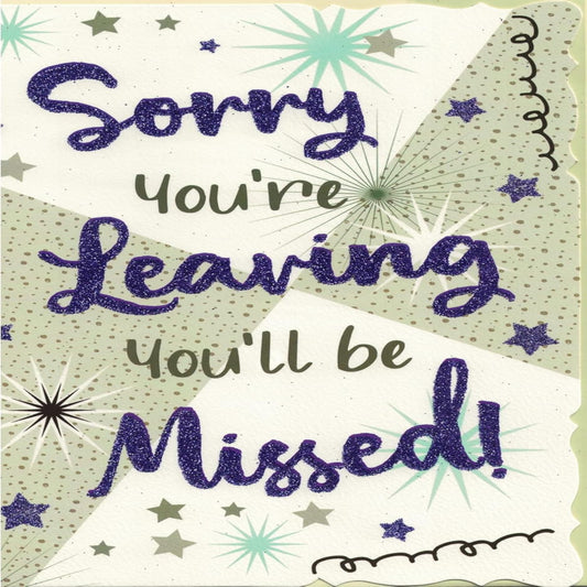 Sorry You're Leaving Card |  Farewell Greeting Card  -  9 x  6 inches