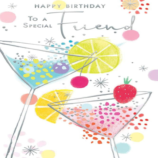 Special Friend Birthday Card Cocktail Glass Design    -   Lovely Verse  -   15.2cm   x   22.8cm