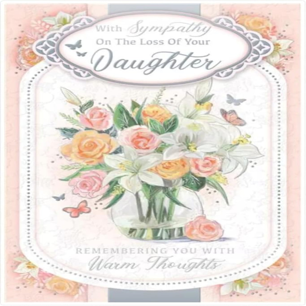 Sympathy Card for Loss of Daughter Floral   -   15  x  23 cm