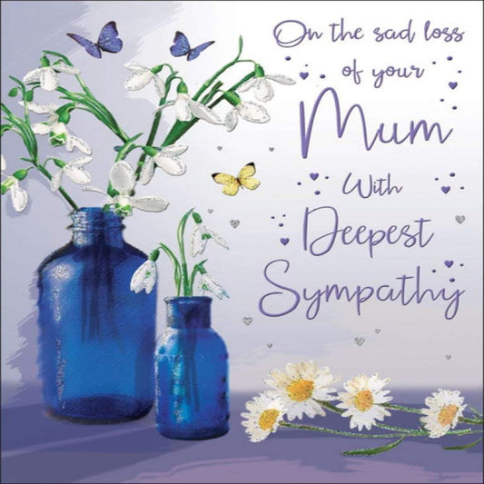 Sympathy Card for Mum  -  Regal Publishing   -   8  x  6 inches