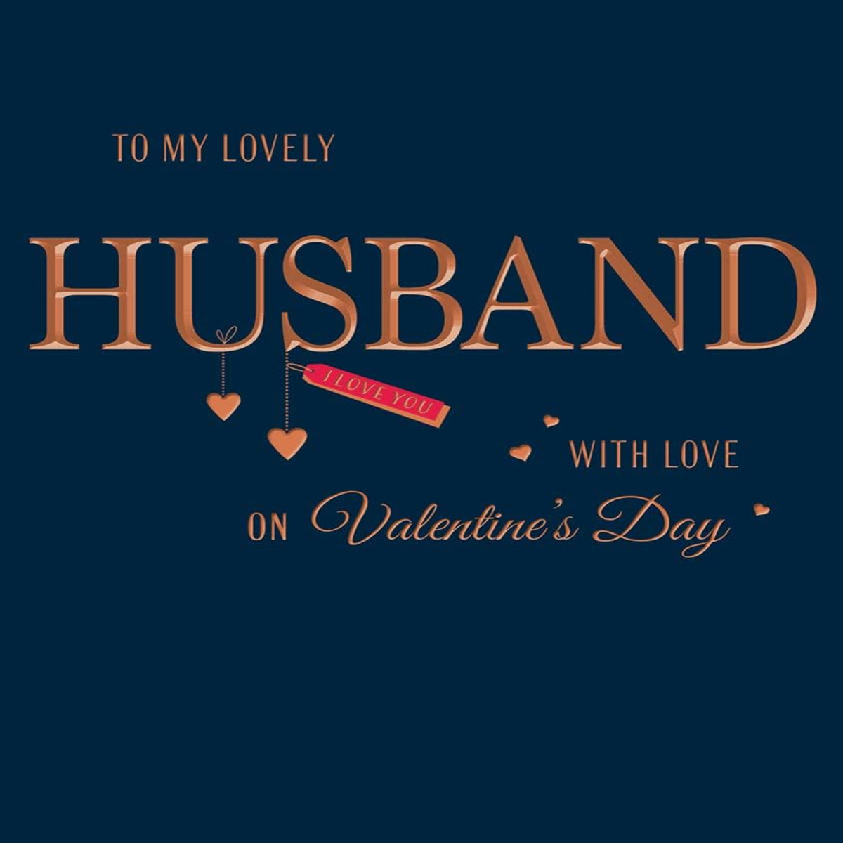 Valentine’s Day Card for Husband   –   Lovely Husband Card   -   8 x 6 inches