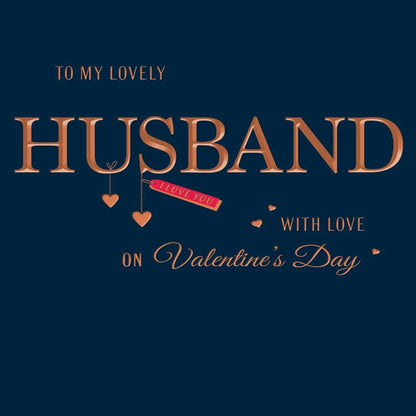 Valentine’s Day Card for Husband   –   Lovely Husband Card   -   8 x 6 inches