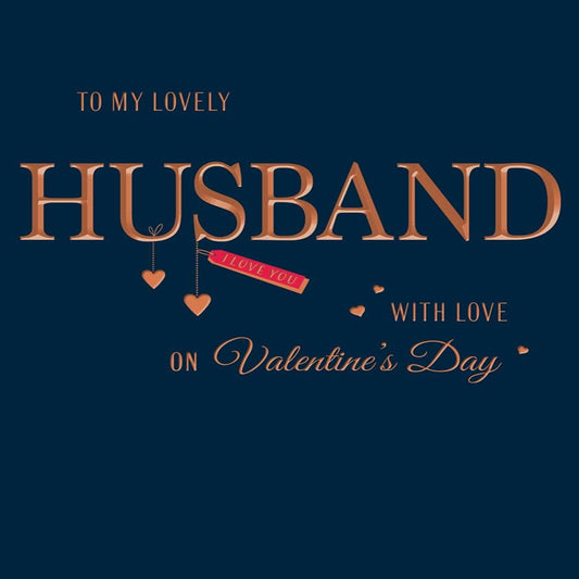 Valentine’s Day Card for Husband   –   Lovely Husband Card   -   8 x 6 inches