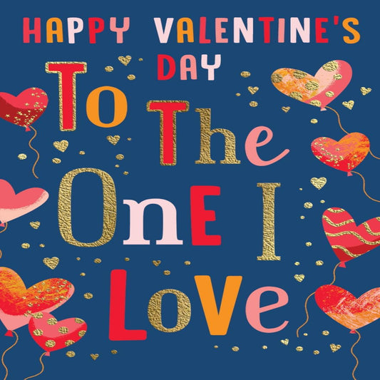 Valentine's Day Card for One I Love | Romantic Greeting Card  -  Avant Garde  -  9  x  6 inches