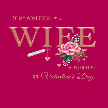 Wife Valentine’s Day Card    – Wonderful Wife   -  Avant Garde   -    8   x   6 inches