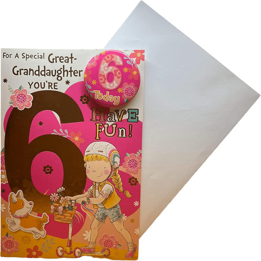 Xpress Yourself Great Granddaughter Age 6 Birthday Card with Badge and Envelope   –    22.8  x  15.3 cm