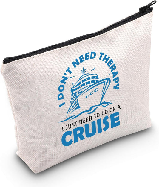 Cruise Makeup Bag for Women Family Cruise Vacation Gift I Don'T Need Therapy I Just Need to Go on a Cruise Travel Pouch (Therapy Go Cruise Bagu)